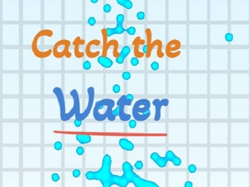 Catch the water Images